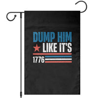 Funny Dump Him Like It's 1776 Garden Flag Star And Stripes - Wonder Print Shop