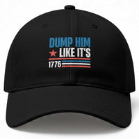 Funny Dump Him Like It's 1776 Baseball Cap Star And Stripes