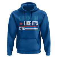 Funny Dump Him Like It's 1776 Hoodie Star And Stripes - Wonder Print Shop