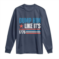 Funny Dump Him Like It's 1776 Long Sleeve Shirt Star And Stripes - Wonder Print Shop