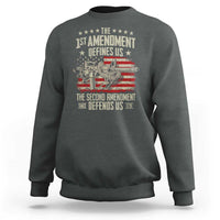 The 1st Amendment Defines Us The Second Defends Us Since 1791 Sweatshirt Vintage American Flag - Wonder Print Shop