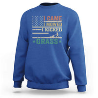 Funny I Came I Mowed I Kicked Grass Sweatshirt Lawn Mowing Gardener - Wonder Print Shop
