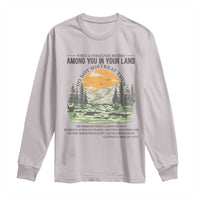 When A Foreigner Resides Among You In Your Land Do Not Mistreat Them Long Sleeve Shirt Bible Verse - Wonder Print Shop