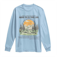When A Foreigner Resides Among You In Your Land Do Not Mistreat Them Long Sleeve Shirt Bible Verse - Wonder Print Shop