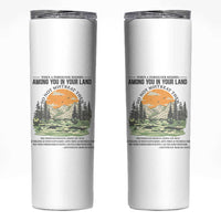 When A Foreigner Resides Among You In Your Land Do Not Mistreat Them Skinny Tumbler Bible Verse - Wonder Print Shop