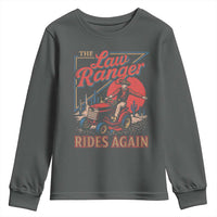 Funny The Lawn Ranger Rides Again Youth Sweatshirt Lawn Tractor Mowing Cowboy - Wonder Print Shop