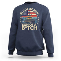 Funny Motor Boat Captain Sweatshirt Motor Boatin' Son Of A Bitch American Flag - Wonder Print Shop