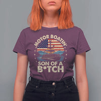 Funny Motor Boat Captain T Shirt For Women Motor Boatin' Son Of A Bitch American Flag - Wonder Print Shop