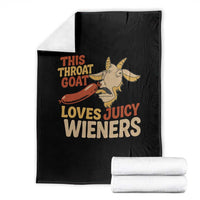 Funny This Throat Goat Loves Juicy Wieners Throw Blanket Adult Jokes - Wonder Print Shop