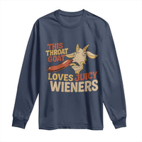Funny This Throat Goat Loves Juicy Wieners Long Sleeve Shirt Adult Jokes - Wonder Print Shop