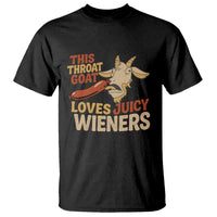 Funny This Throat Goat Loves Juicy Wieners T Shirt Adult Jokes - Wonder Print Shop