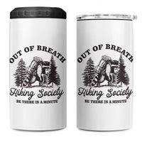 Funny Raccoon Outdoor Mountain Hiker 4 in 1 Can Cooler Tumbler Out Of Breath Hiking Society Be There In A Minute - Wonder Print Shop