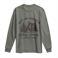 Funny Raccoon Outdoor Mountain Hiker Long Sleeve Shirt Out Of Breath Hiking Society Be There In A Minute - Wonder Print Shop