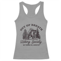 Funny Raccoon Outdoor Mountain Hiker Racerback Tank Top Out Of Breath Hiking Society Be There In A Minute - Wonder Print Shop