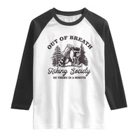 Funny Raccoon Outdoor Mountain Hiker Raglan Shirt Out Of Breath Hiking Society Be There In A Minute - Wonder Print Shop
