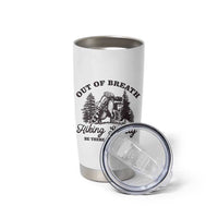 Funny Raccoon Outdoor Mountain Hiker Tumbler Cup Out Of Breath Hiking Society Be There In A Minute - Wonder Print Shop
