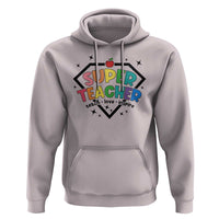 Funny Teacher Back To School Hoodie Super Teacher Teach Love Inspire Apple - Wonder Print Shop