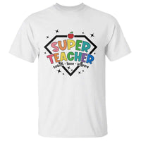 Funny Teacher Back To School T Shirt Super Teacher Teach Love Inspire Apple - Wonder Print Shop