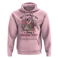 Funny Teachers Hoodie Can't Talk Right Now Doing Teacher Stuff Apple Pencil Book Flower - Wonder Print Shop