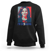 Funny Harris Sweatshirt I'm Speaking Quote Presidential Election - Wonder Print Shop