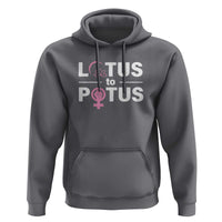 Lotus To Potus Hoodie Harris Woman Potus 47 Feminist - Wonder Print Shop