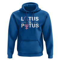 Lotus To Potus Hoodie Harris Woman Potus 47 Feminist - Wonder Print Shop