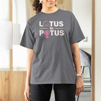 Lotus To Potus T Shirt For Women Harris Woman Potus 47 Feminist - Wonder Print Shop