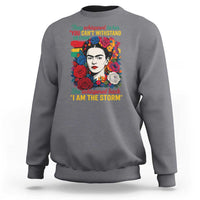 Frida Kahlo Sweatshirt They Whispered To Her You Cant Withstand The Storm - Wonder Print Shop