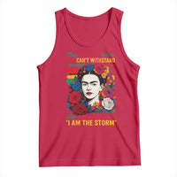 Frida Kahlo Tank Top They Whispered To Her You Cant Withstand The Storm - Wonder Print Shop