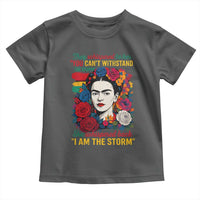 Frida Kahlo Toddler T Shirt They Whispered To Her You Cant Withstand The Storm - Wonder Print Shop