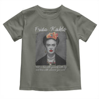 Frida Kahlo Toddler T Shirt Fall In Love With Yourself With Life And Then Whoever You Want - Wonder Print Shop