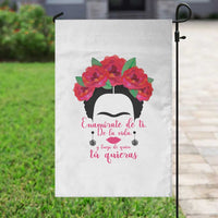 Frida Kahlo Quotes Garden Flag Enamorate De Ti De La Vida Mexican Artist - Wonder Print Shop