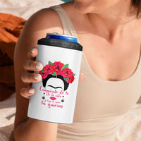 Frida Kahlo Quotes 4 in 1 Can Cooler Tumbler Enamorate De Ti De La Vida Mexican Artist - Wonder Print Shop