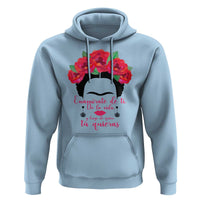 Frida Kahlo Quotes Hoodie Enamorate De Ti De La Vida Mexican Artist - Wonder Print Shop