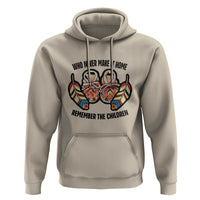 Native American Hoodie Remember The Children Who Never Make It Home Shoes Papoose