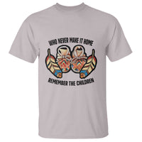 Native American T Shirt Remember The Children Who Never Make It Home Shoes Papoose - Wonder Print Shop