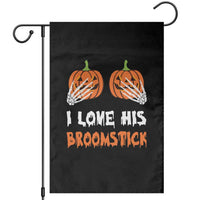 Halloween Couple Matching Garden Flag I Love His Broomstick Pumpkin Skeleton Hand - Wonder Print Shop