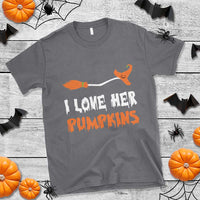 Halloween Couple Matching T Shirt I Love Her Pumpkins Broomstick Witch Hat - Wonder Print Shop