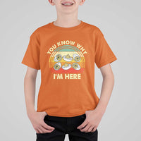 Funny Thanksgiving Deviled Eggs T Shirt For Kid You Know Why I Am Here Easter Day - Wonder Print Shop