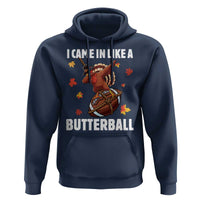 Funny I Came In Like A Butterball Hoodie Thanksgiving Dabbing Turkey - Wonder Print Shop