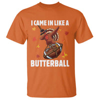 Funny I Came In Like A Butterball T Shirt Thanksgiving Dabbing Turkey - Wonder Print Shop