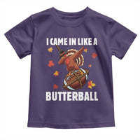 Funny I Came In Like A Butterball Toddler T Shirt Thanksgiving Dabbing Turkey - Wonder Print Shop