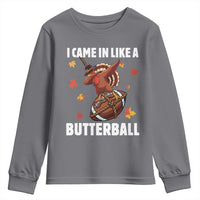 Funny I Came In Like A Butterball Youth Sweatshirt Thanksgiving Dabbing Turkey - Wonder Print Shop