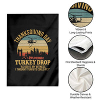 Funny Thanksgiving Day Turkey Drop Garden Flag As God Is My Witness I Thought Turkeys Could Fly - Wonder Print Shop