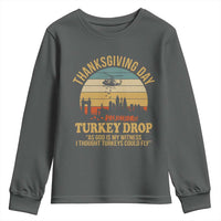 Funny Thanksgiving Day Turkey Drop Youth Sweatshirt As God Is My Witness I Thought Turkeys Could Fly - Wonder Print Shop