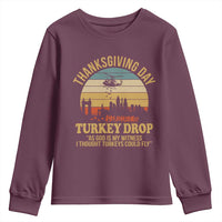 Funny Thanksgiving Day Turkey Drop Youth Sweatshirt As God Is My Witness I Thought Turkeys Could Fly - Wonder Print Shop