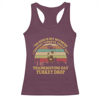 Funny Thanksgiving Day Turkey Drop Racerback Tank Top As God Is My Witness I Thought Turkeys Could Fly Vintage Retro - Wonder Print Shop