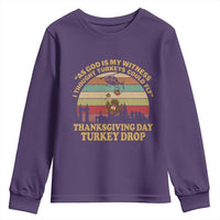 Funny Thanksgiving Day Turkey Drop Youth Sweatshirt As God Is My Witness I Thought Turkeys Could Fly Vintage Retro - Wonder Print Shop
