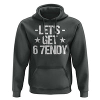 Lets Get Sendy 67 Six Seven Meme Alpha Slang Hoodie - Wonder Print Shop