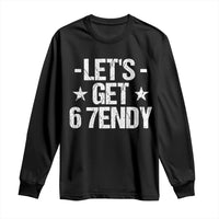 Lets Get Sendy 67 Six Seven Meme Alpha Slang Long Sleeve Shirt - Wonder Print Shop